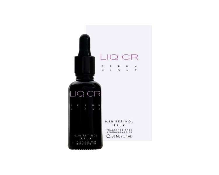 LIQ CR Serum Night 0.3% Retinol SILK Anti-Aging Anti Wrinkle Correction Serum 30ml 1oz