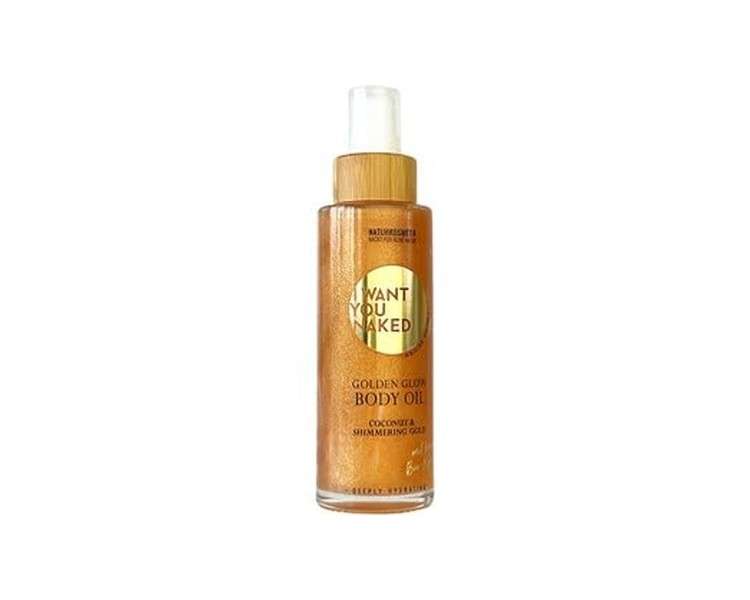 I Want You Naked Body Oil Limited Edition Golden Glow 100ml