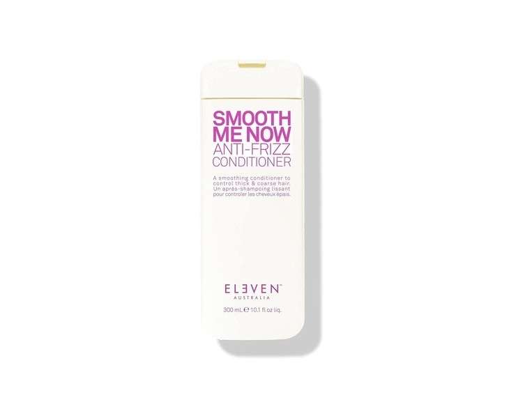 ELEVEN AUSTRALIA Eleven Smooth Me Now Anti-Frizz Conditioner 300ml