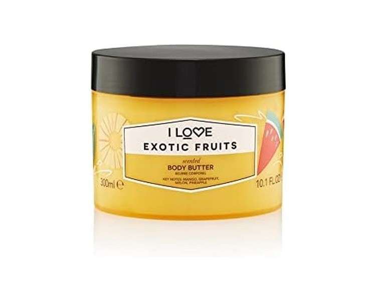 I Love Exotic Fruits Scented Body Butter with Shea Butter and Coconut Oil 300ml