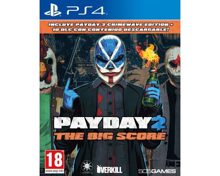 PAYDAY 2 THE BIG SCORE