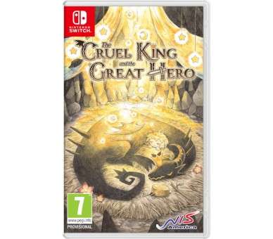 THE CRUEL KING AND THE GREAT HERO STORYBOOK EDITION