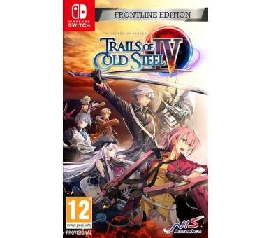 THE LEGEND OF HEROES: TRAILS OF COLD STEEL IV FRONTLINE ED.