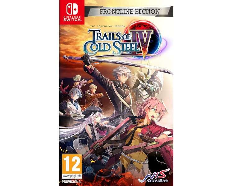 THE LEGEND OF HEROES: TRAILS OF COLD STEEL IV FRONTLINE ED.