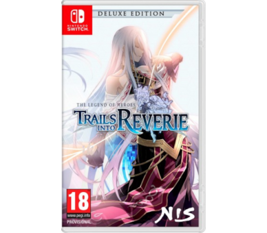 THE LEGEND OF HEROES: TRAILS INTO REVERIE -DELUXE DITION-