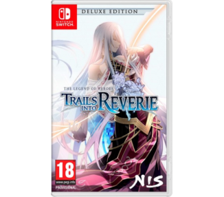 THE LEGEND OF HEROES: TRAILS INTO REVERIE -DELUXE DITION-