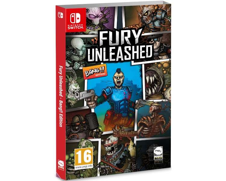 FURY UNLEASHED BANG !! EDITION