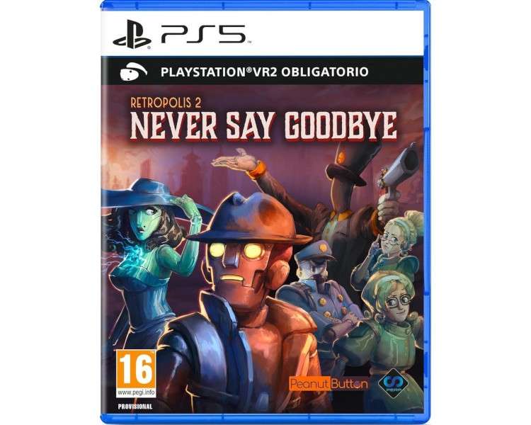 RETROPOLIS 2: NEVER SAY GOODBYE (VR)