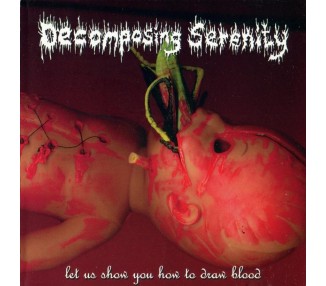 Decomposing Serenity: Let Usshow You Know To Draw Blood