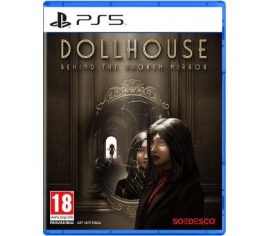 DOLLHOUSE: BEHIND THE BROKEN MIRROR